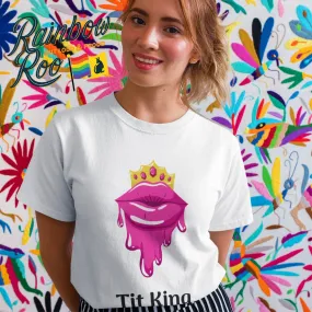 Dicktionary Tit King T-Shirt Unisex (L011)